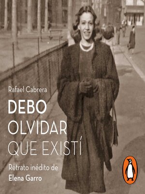 cover image of Debo olvidar que existí